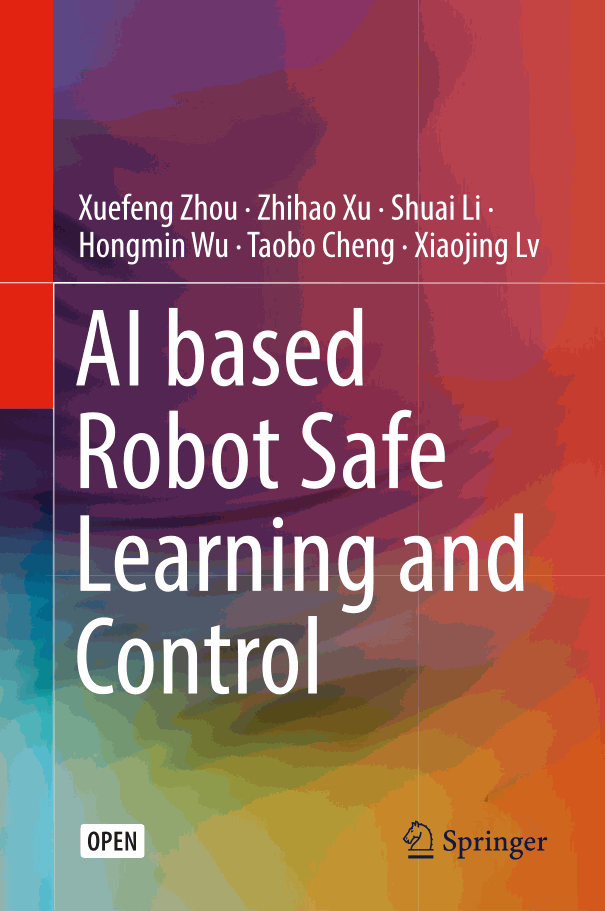 AI based Robot Safe Learning and Control