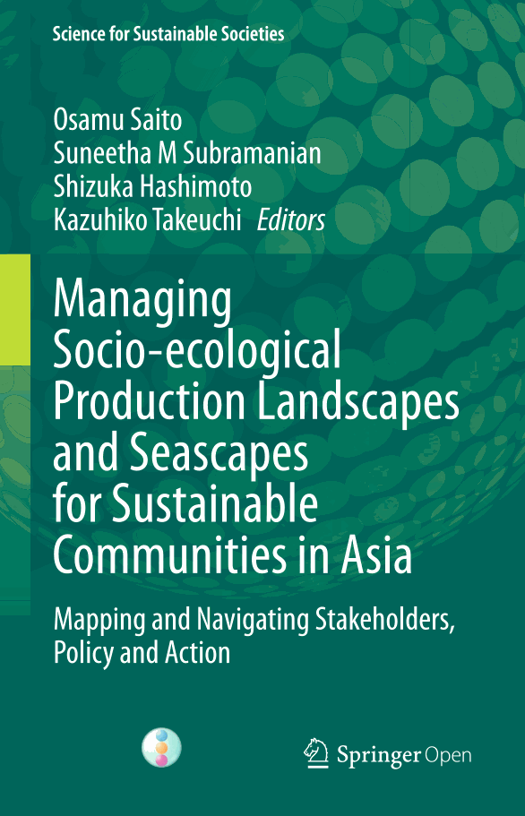Managing Socio-ecological Production Landscapes and Seascapes for Sustainable Communities in Asia