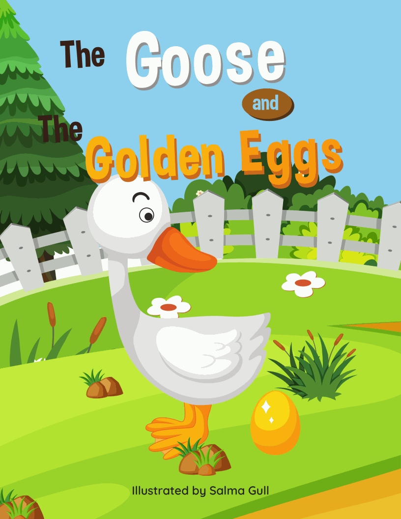 The Goose and the Golden Eggs (6p)