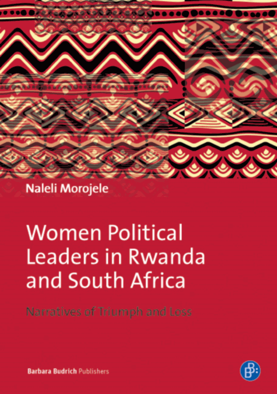 Women Political Leaders in Rwanda and South Africa