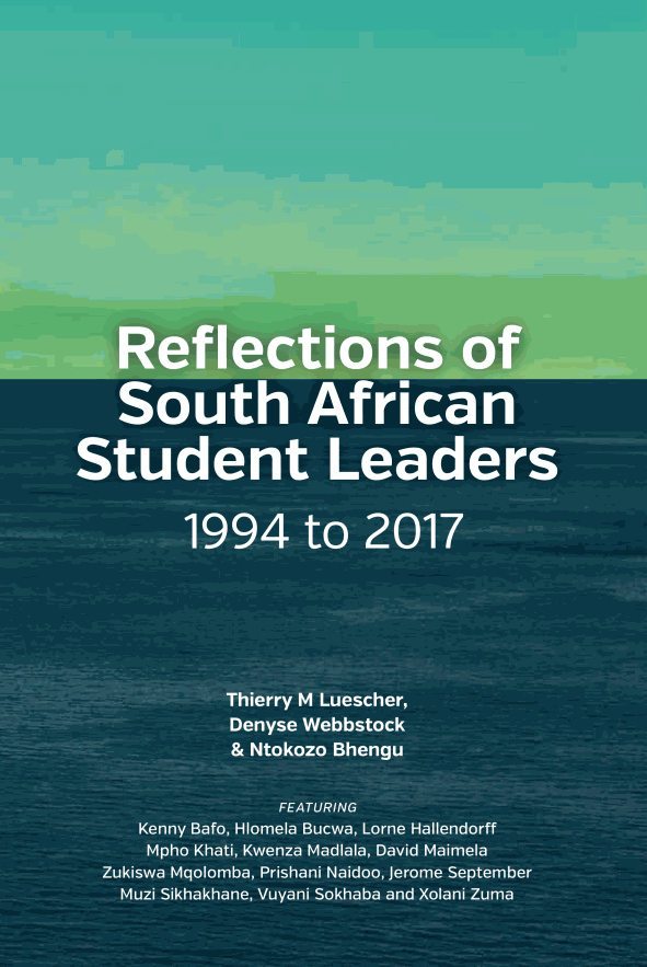 Reflections of South Africa Student Leaders 1994-2017