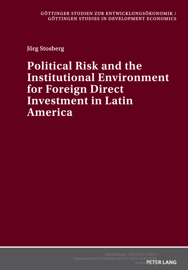 Political Risk and the Institutional Environment for Foreign Direct Investment in Latin America