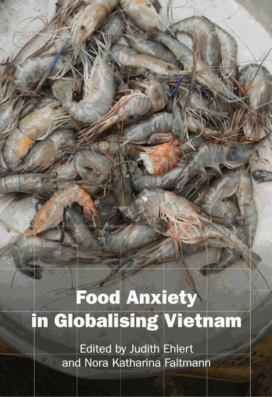 Food Anxiety in Globalising Vietnam