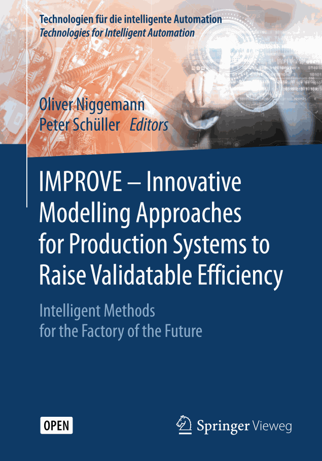 IMPROVE - Innovative Modelling Approaches for Production Systems to Raise Validatable Efficiency