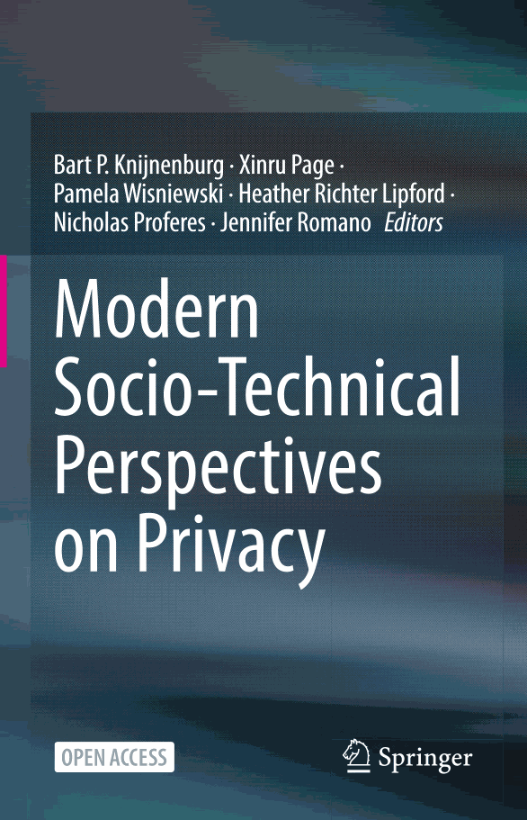 Modern Socio-Technical Perspectives on Privacy