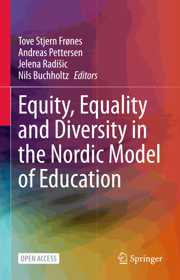 Equity, Equality and Diversity in the Nordic Model of Education