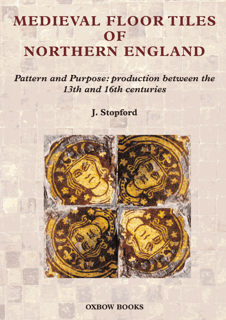 Medieval Floor Tiles of Northern England