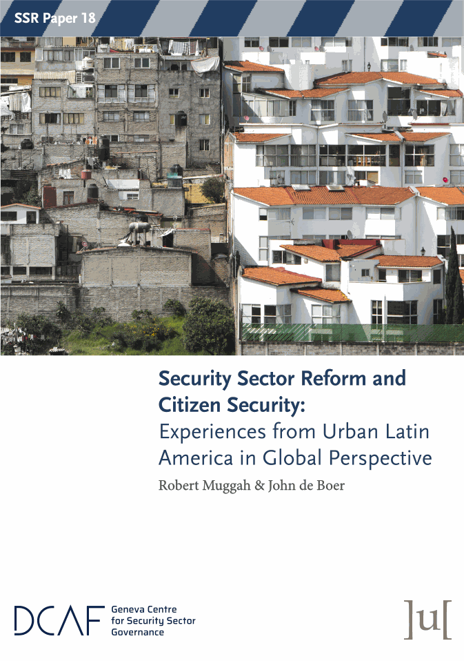 Security Sector Reform and Citizen Security