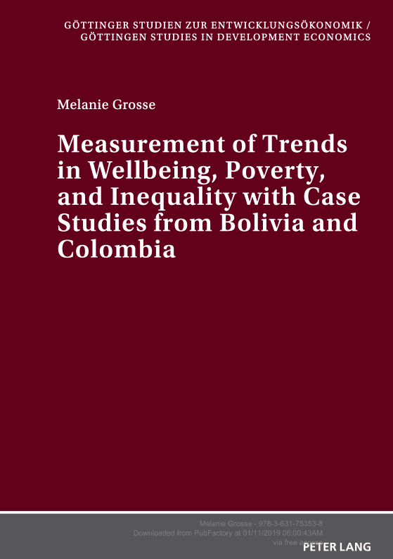 Measurement of Trends in Wellbeing, Poverty, and Inequality with Case Studies from Bolivia and Colombia