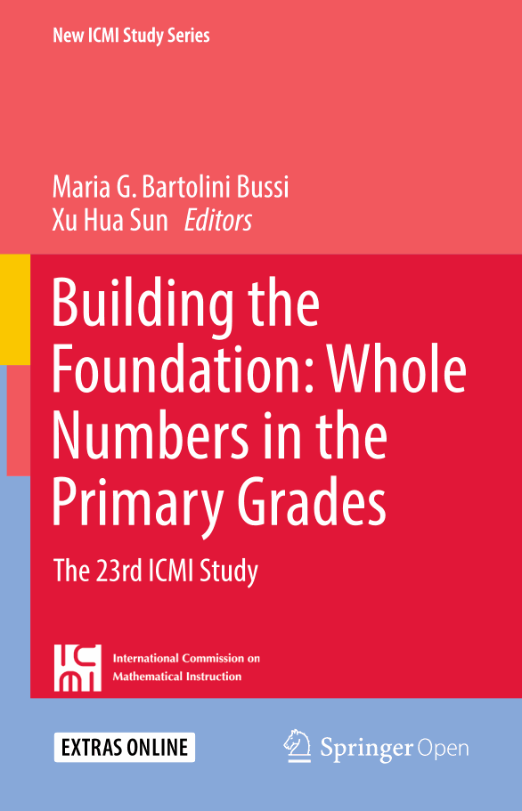 Building the Foundation: Whole Numbers in the Primary Grades: The 23rd ICMI Study
