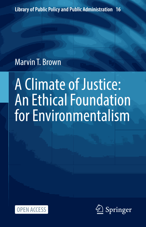 A Climate of Justice: An Ethical Foundation for Environmentalism