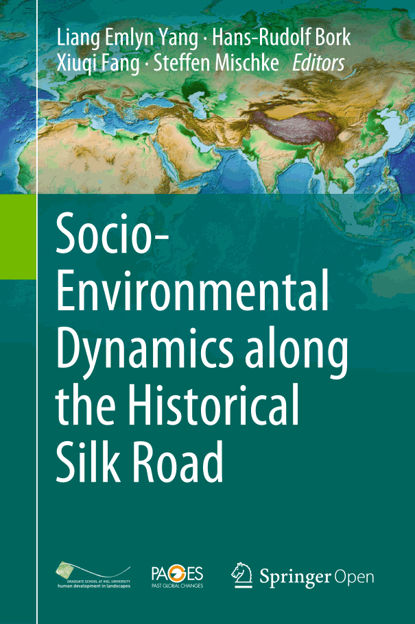 Socio-Environmental Dynamics along the Historical Silk Road