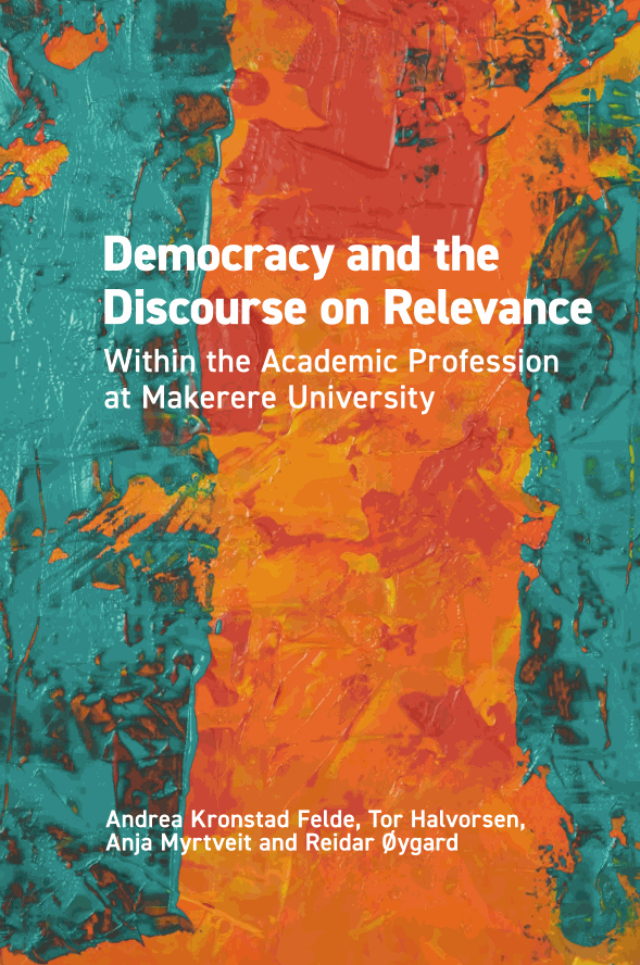 Democracy and the Discourse on Relevance Within the Academic Profession at Makerere University