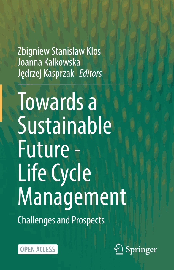 Towards a Sustainable Future - Life Cycle Management
