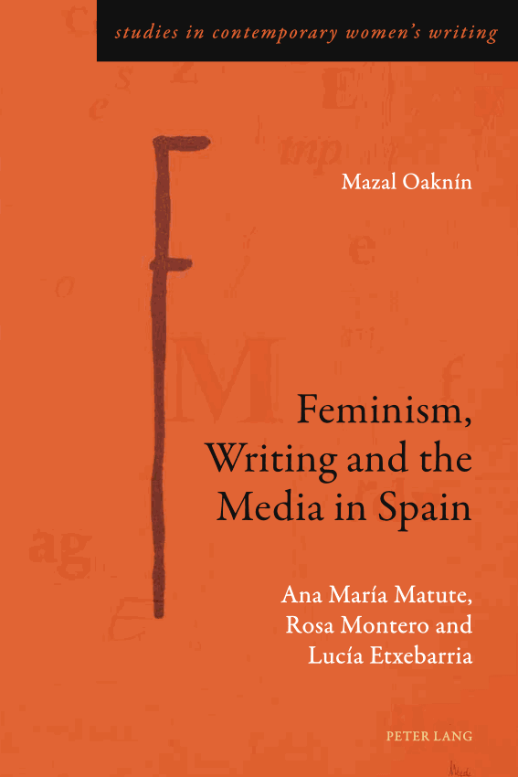 Feminism, Writing and the Media in Spain