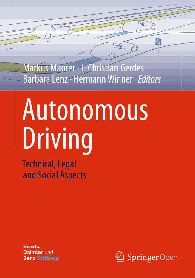 Autonomous Driving: Technical, Legal and Social Aspects