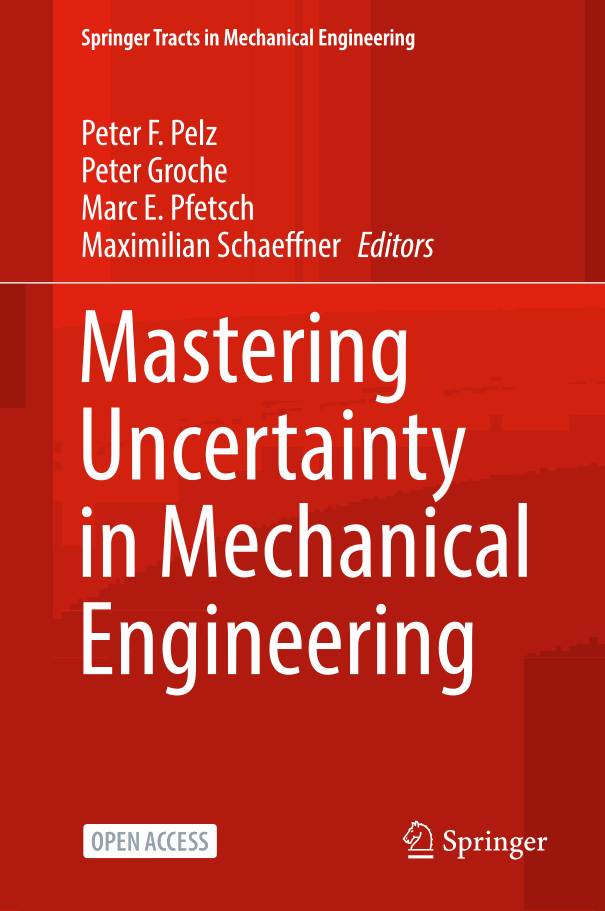 Mastering Uncertainty in Mechanical Engineering