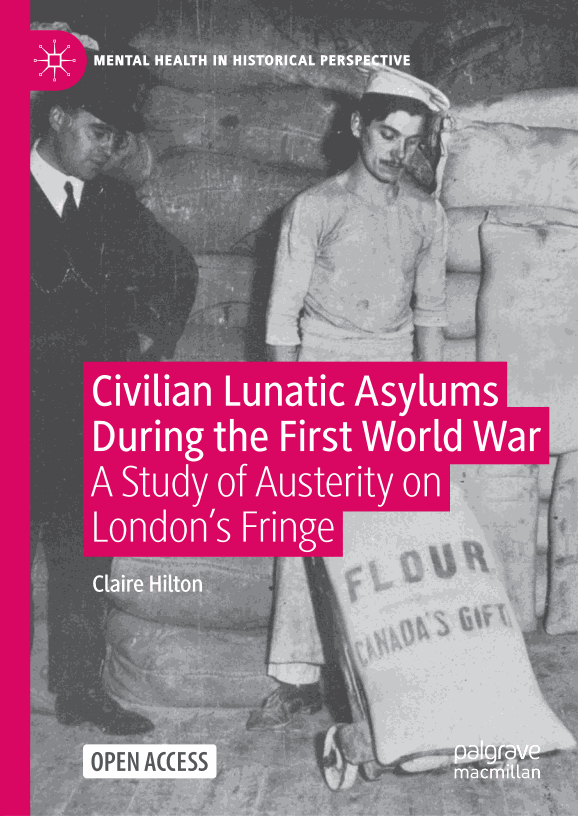 Civilian Lunatic Asylums During the First World War