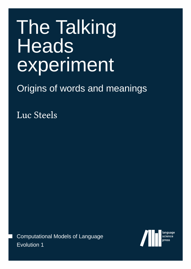 The Talking Heads experiment: Origins of words and meanings