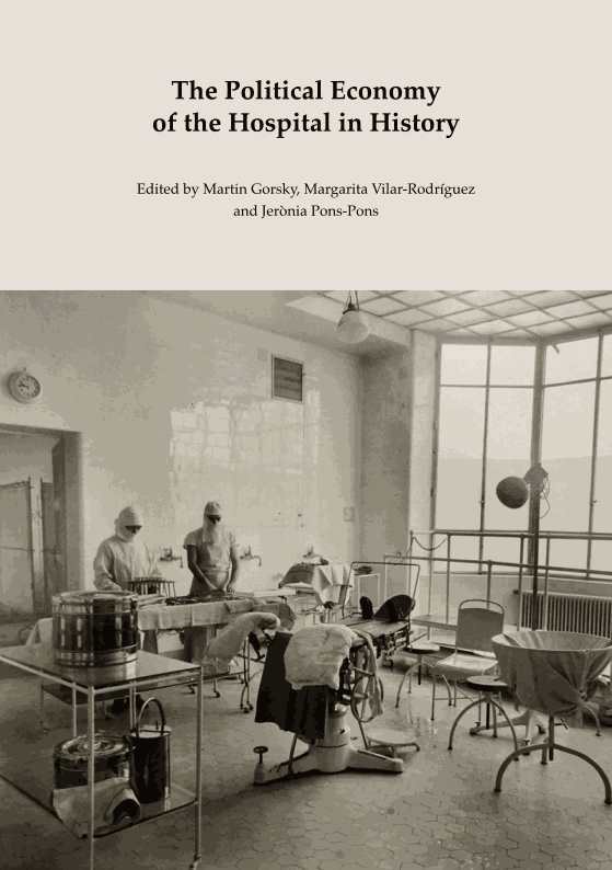 The Political Economy of the Hospital in History