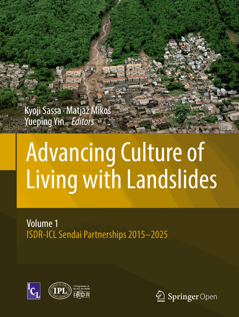 Advancing Culture of Living with Landslides: Volume 1 ISDR-ICL Sendai Partnerships 2015-2025