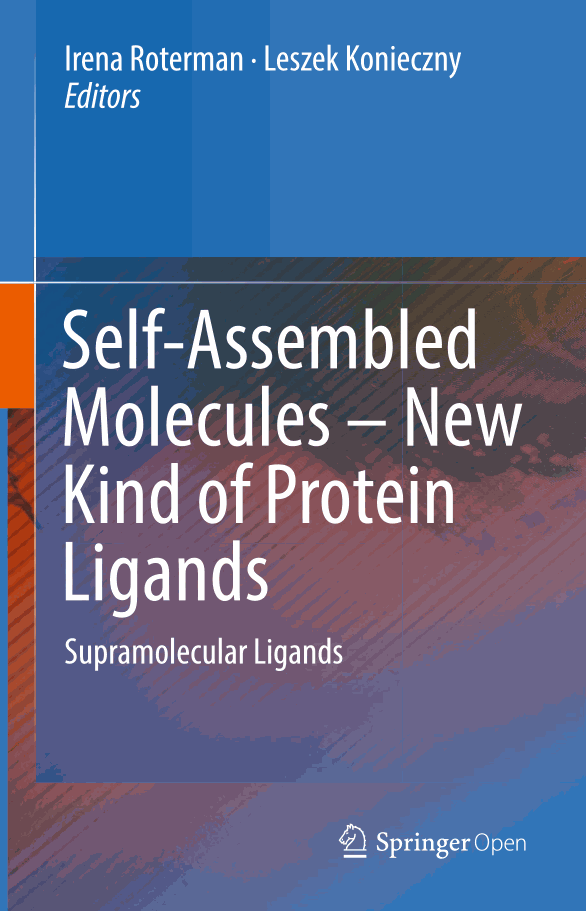 Self-Assembled Molecules – New Kind of Protein Ligands: Supramolecular Ligands