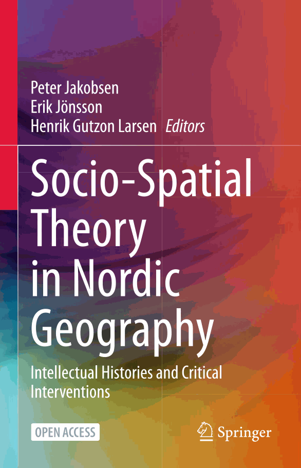 Socio-Spatial Theory in Nordic Geography