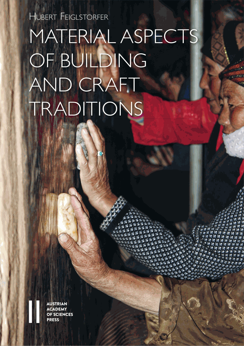 Material Aspects of Building and Craft Traditions: A Himalayan Case Study