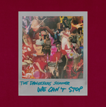 The Dangerous Summer – 'We Can’t Stop' Single Review