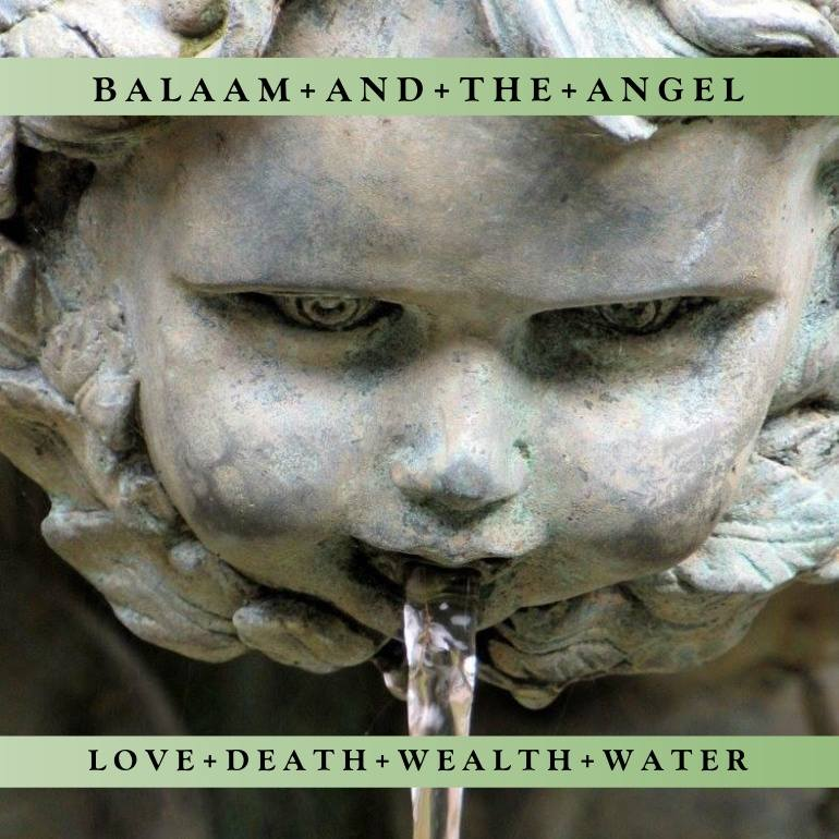 Balaam And The Angel - 'Love Death Wealth Water' EP Review