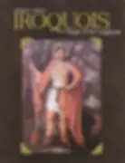 Iroquois: People of the Longhouse