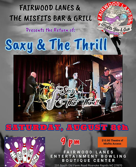Craig Saxy & The Saxy Thrill at Fairwood Lanes in Roanoke Rapids.