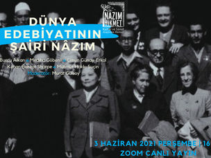Çevrimiçi etkinlik: Dünya edebiyatının şairi Nâzım