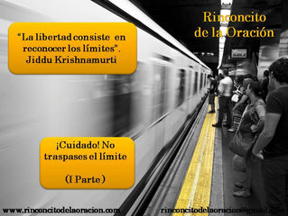 ¿Es importante acatar los límites? - (I Parte)