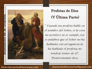 Profetas de Dios (V Última Parte)