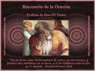 Profetas de Dios (IV Parte)