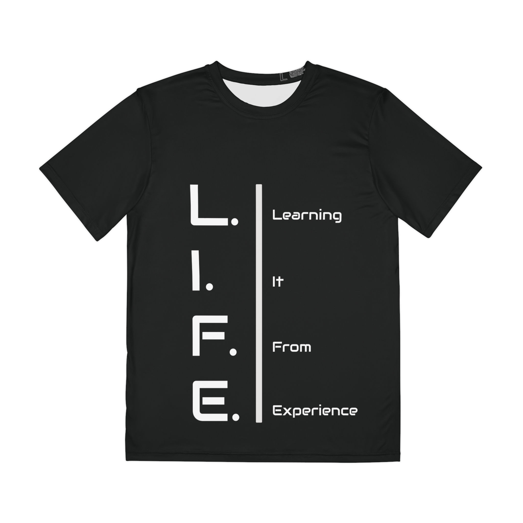 Comfort Polyester Graphic T-Shirt - LIFE