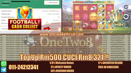 Member OneTwo8 Main Game Rollex 11 ⚽️Football Cash Collect⚽️ Jatuh💰Rm8,321💰 just TopUp Rm500‼️