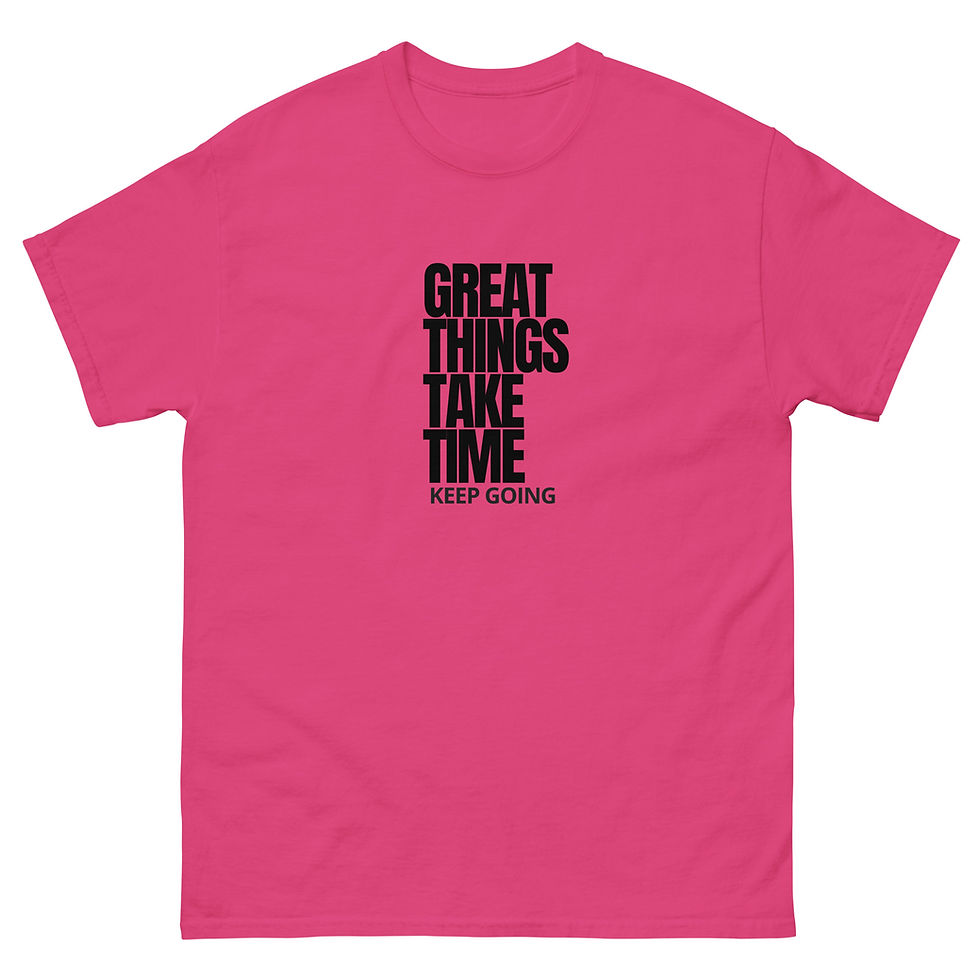 Thumbnail: “Great Things Take Time" Unisex T-Shirt - Patience & Healing 