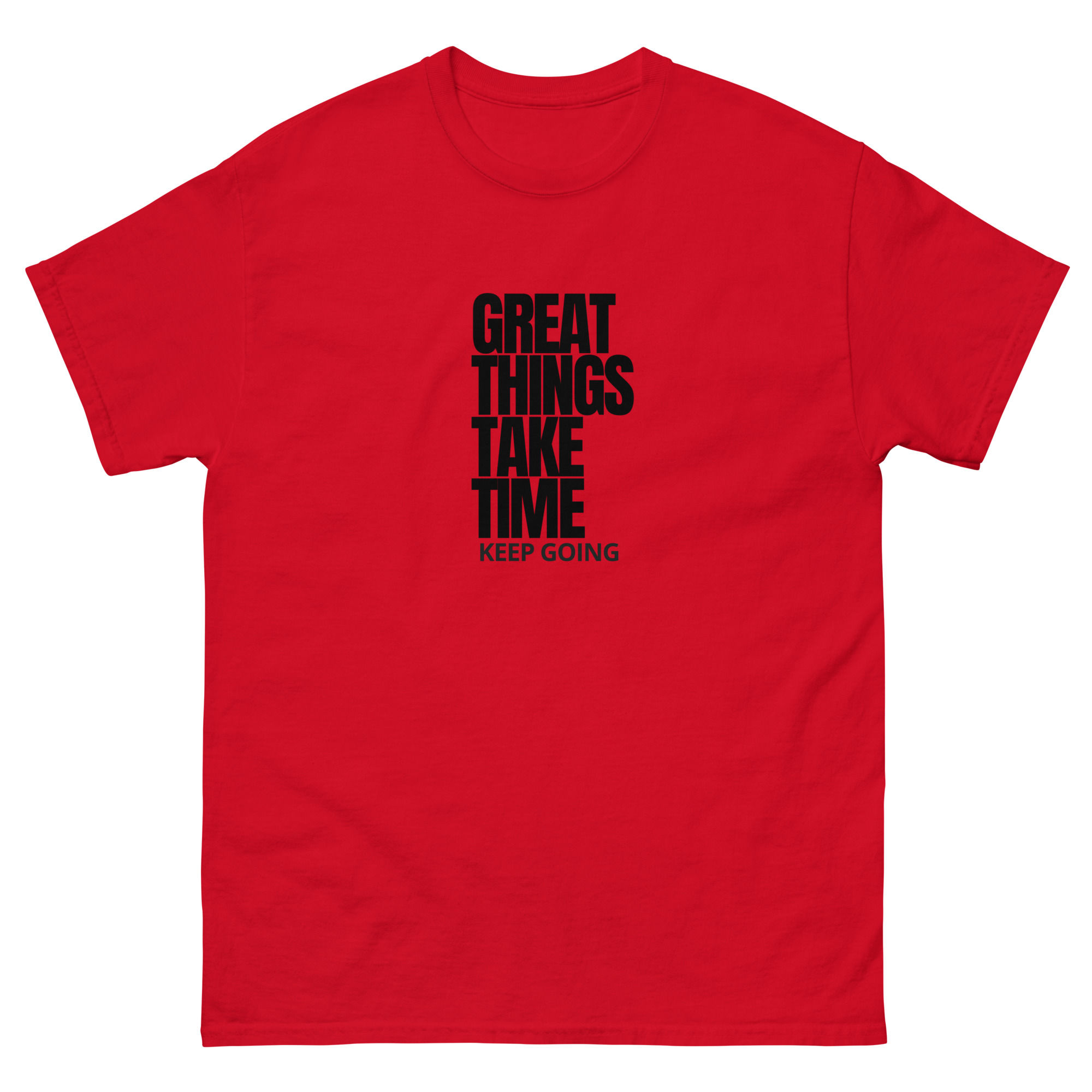 “Great Things Take Time" Unisex T-Shirt - Patience & Healing 