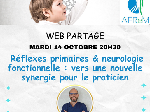 Réflexes primaires & neurologie fonctionnelle : une nouvelle synergie pour les praticiens