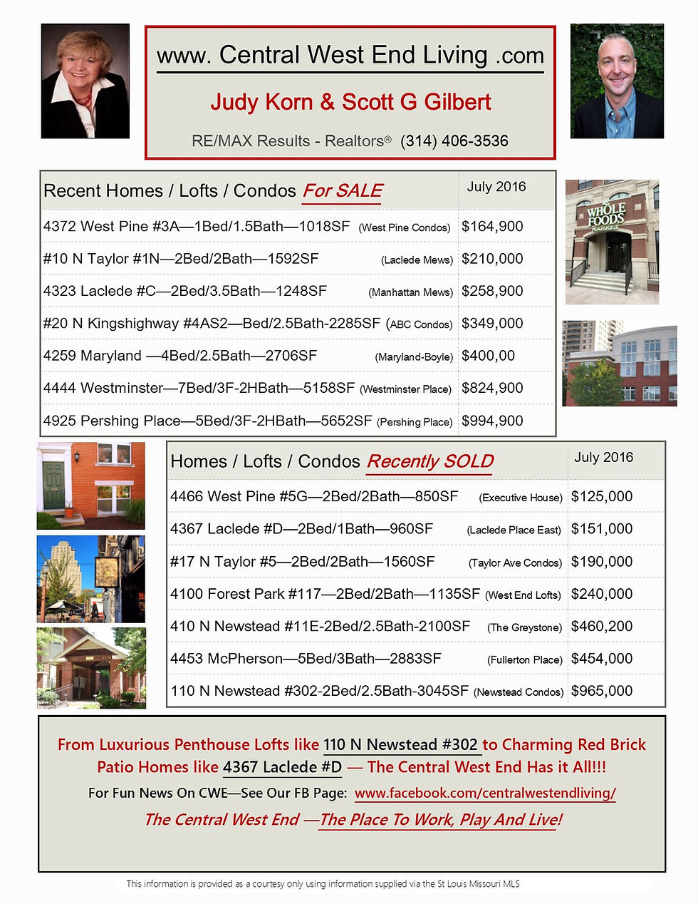 Central West End Real Estate Market Watch July 2016, Scott G Gilbert,Realtor