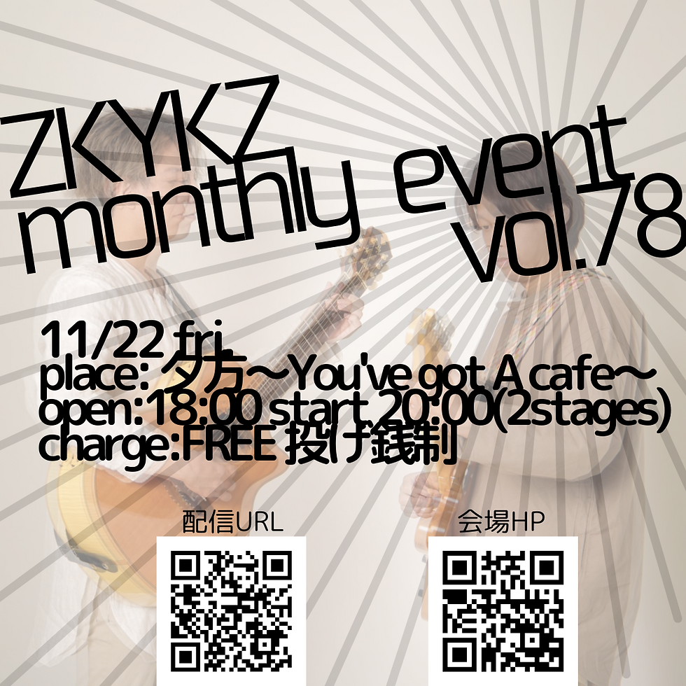 ZKYKZ monthly event vol.78