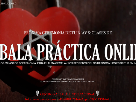 CEREMONIA TU B´AV Y CLASES DE CÁBALA
