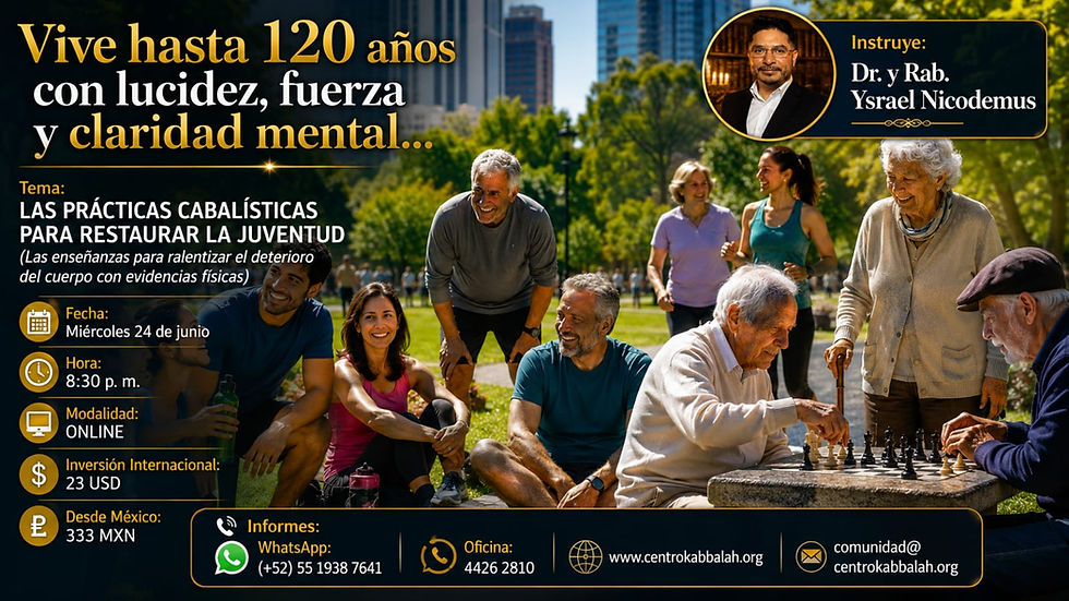 LAS PRÁCTICAS CABALÍSTICAS PARA RESTAURAR LA JUVENTUD