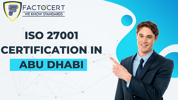 ISO 27001 CERTIFICATION IN ABU DHABI (1).png