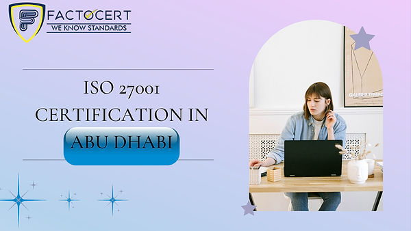 ISO 27001 CERTIFICATION IN ABU DHABI (2).png