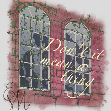 Don't it mean a thing cover.png