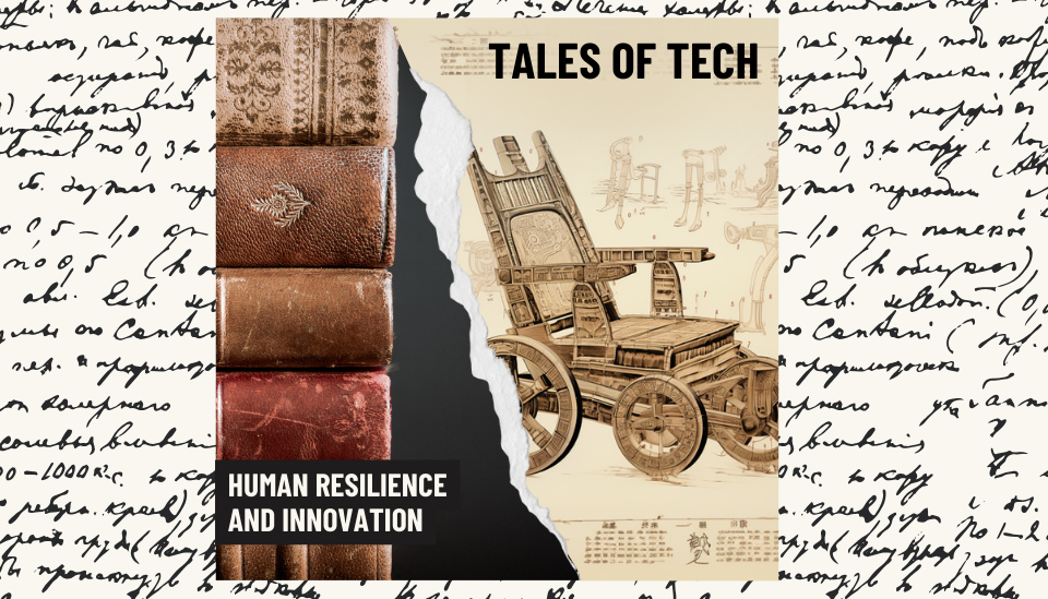 Tales of Tech Human Resilience and Innovation