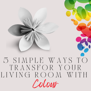 5 Simple Ways to Transform Your Living Room With Colour